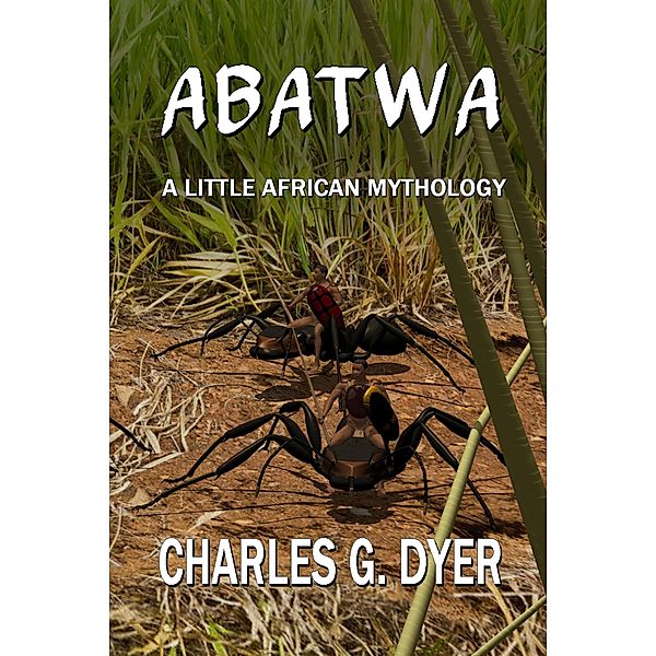 Abatwa, Charles G. Dyer