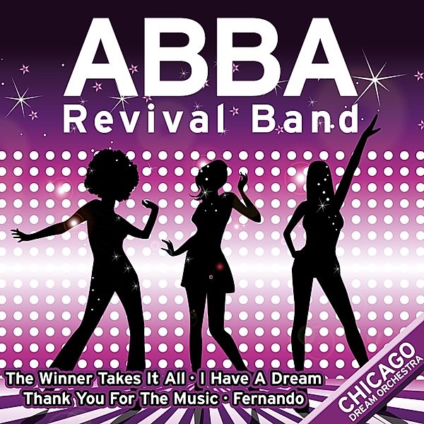 Abba Erfolge, ABBA Revival Band