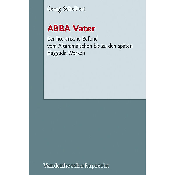 ABBA Vater, Georg Schelbert