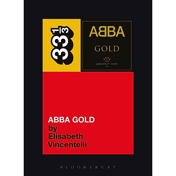Abba's Abba Gold / 33 1/3, Elisabeth Vincentelli