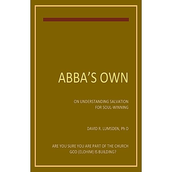 Abba's Own, David R. Lumsden