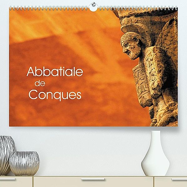 Abbatiale de Conques (Premium, hochwertiger DIN A2 Wandkalender 2023, Kunstdruck in Hochglanz), Patrice Thebault