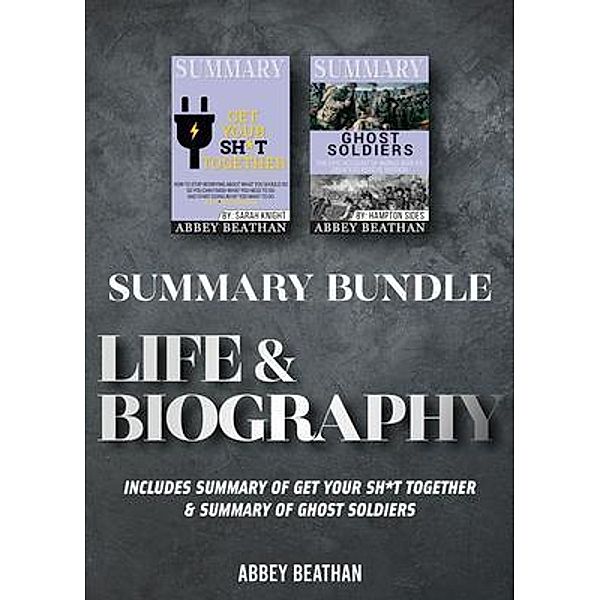 Abbey Beathan Publishing: Summary Bundle: Life & Biography, Abbey Beathan