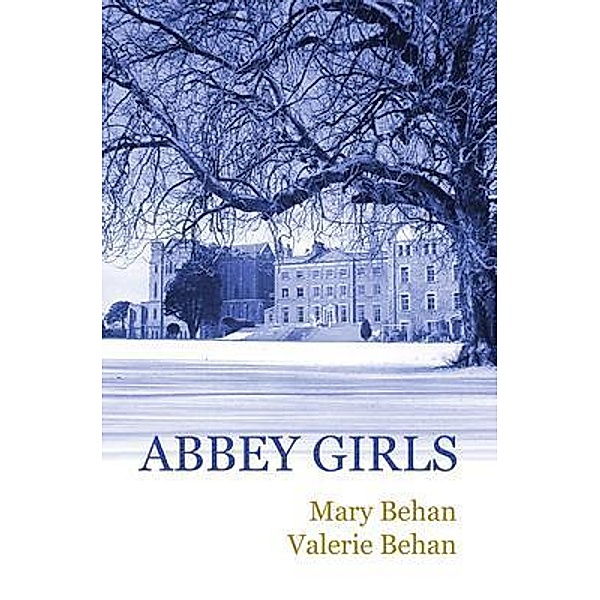 Abbey Girls, Mary Behan, Valerie Behan