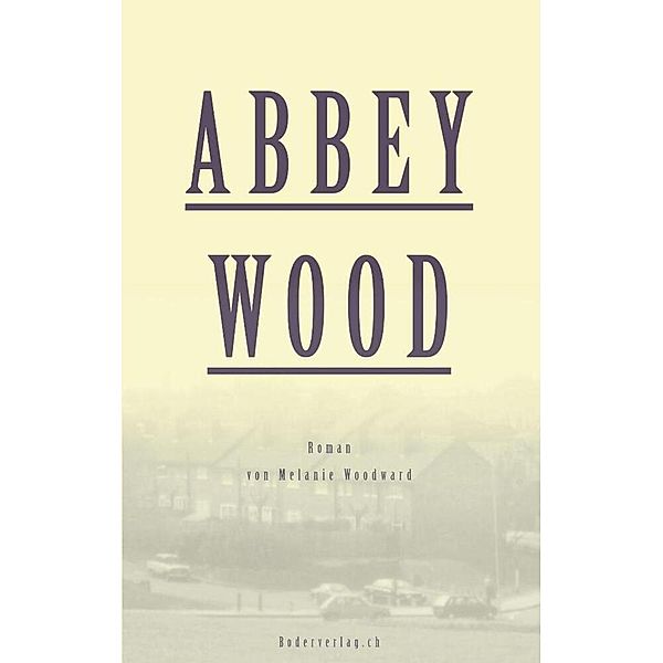 Abbey Wood, Melanie Woodward