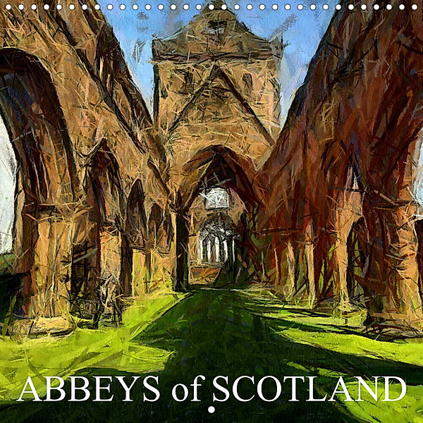 Abbeys of Scotland (Wall Calendar 2023 300 × 300 mm Square), N N