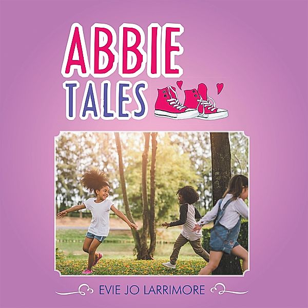 Abbie Tales, Evie Jo Larrimore