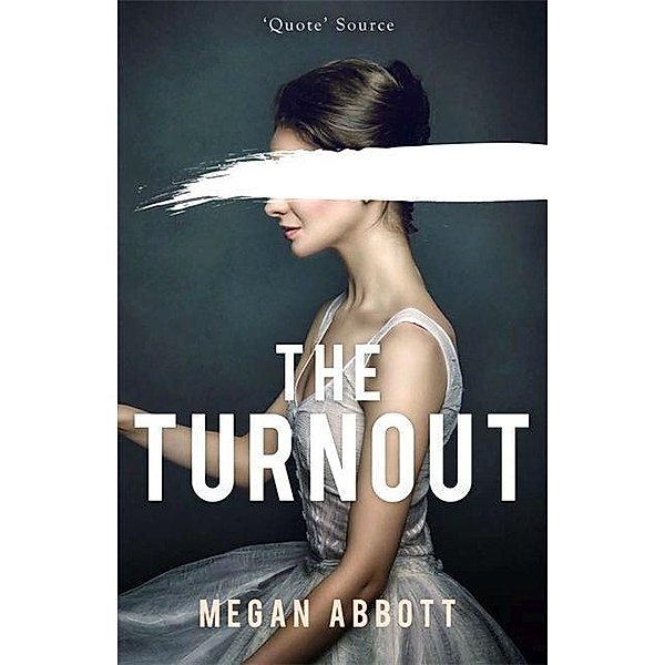 Abbott, M: Turnout, Megan Abbott