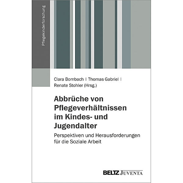 Abbrüche von Pflegeverhältnissen im Kindes- und Jugendalter