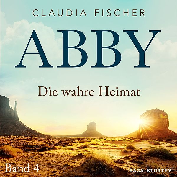 Abby - 4 - Abby 4 - Die wahre Heimat, Claudia Fischer