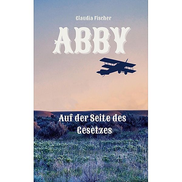 Abby / Abby Bd.3, Claudia Fischer