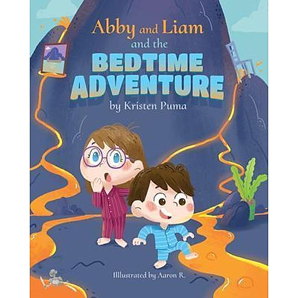 Abby and Liam and the Bedtime Adventure, Kristen Puma