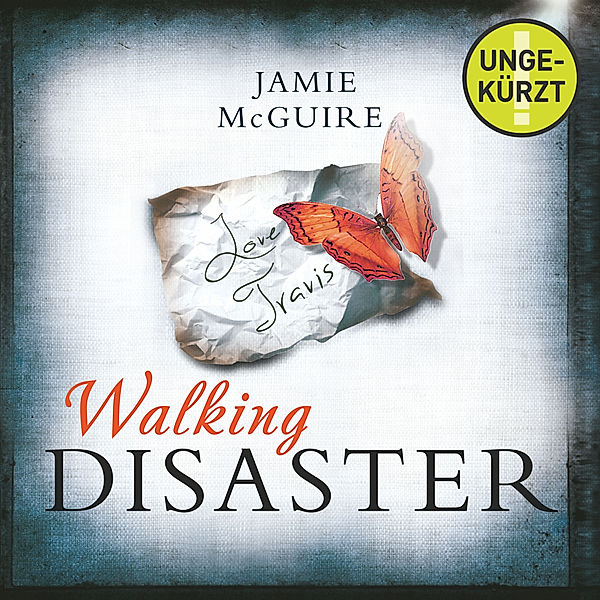 Abby & Travis - 2 - Walking Disaster, Jamie McGuire