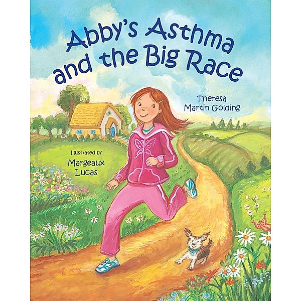 Abby's Asthma and the Big Race, Theresa Golding