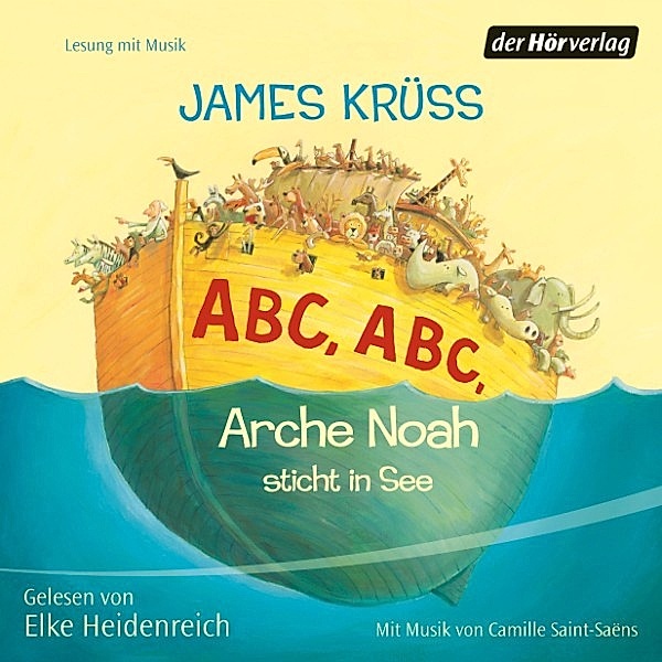 ABC, ABC Arche Noah sticht in See, James Krüss