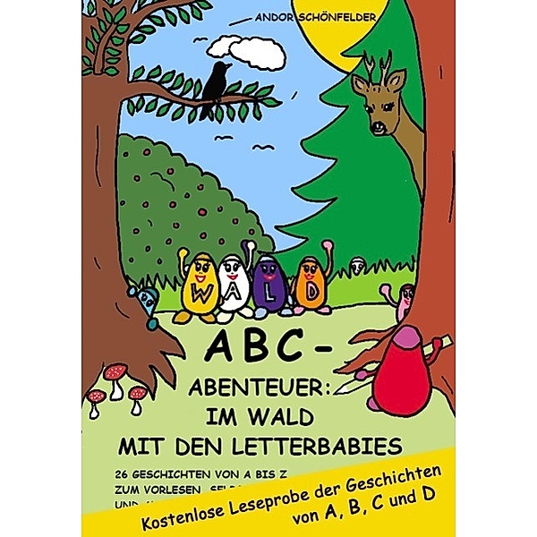 ABC- Abenteuer: Im Wald mit den Letterbabies, Andor Schönfelder