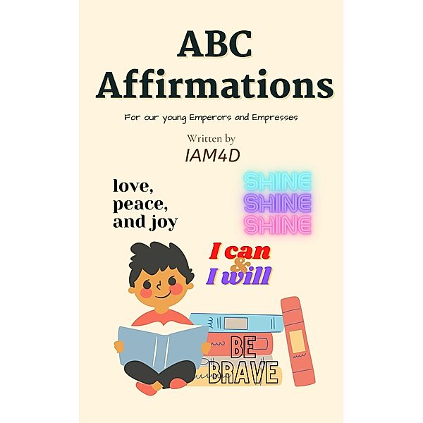 Abc Affirmations, Iam4d