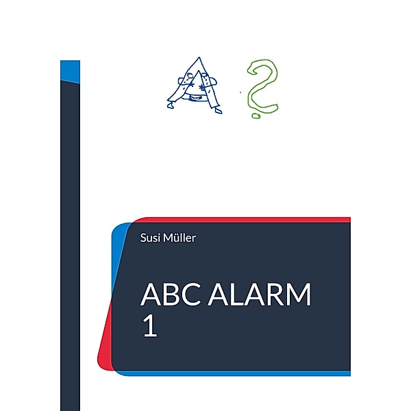 ABC Alarm 1, Susi Müller