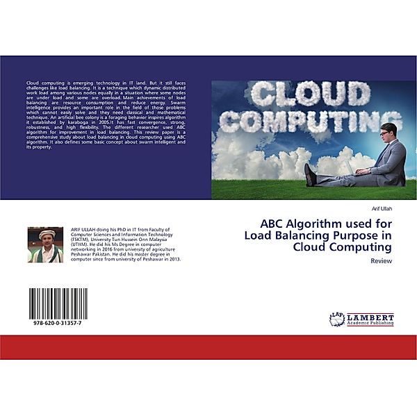 ABC Algorithm used for Load Balancing Purpose in Cloud Computing, Arif Ullah