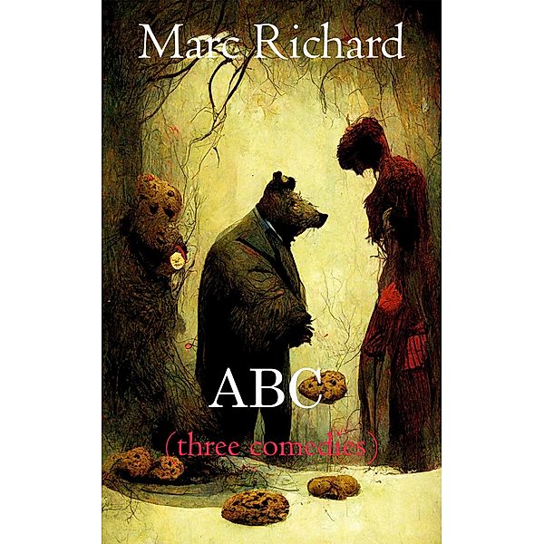 ABC: An Alphabet Book for Grown-Ups! (The Alphabet Box Set) / The Alphabet Box Set, Marc Richard