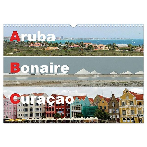 ABC: Aruba - Bonaire - Curaçao (Wandkalender 2025 DIN A3 quer), CALVENDO Monatskalender, Calvendo, Dr. Rudolf Blank