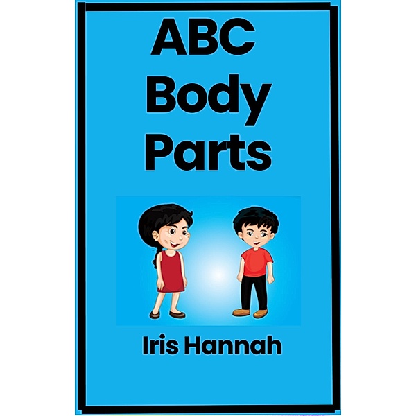 ABC Body Parts, Iris Hannah