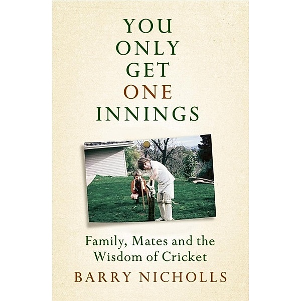 ABC Books: You Only Get One Innings, Barry Nicholls