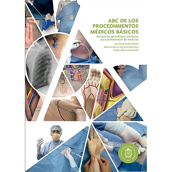 ABC de los procedimientos médicos básicos, Juan David Jiménez Gómez, Rubén Guillermo Jaramillo Salamanca, Gladys Alfonso Hernández