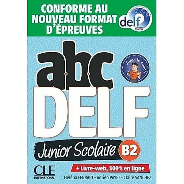 ABC DELF Junior Scolaire B2