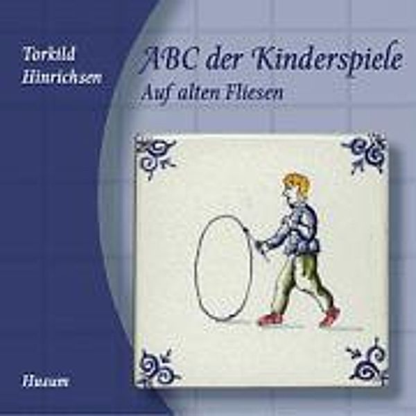 ABC der Kinderspiele, Torkild Hinrichsen