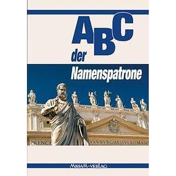 ABC der Namenspatrone