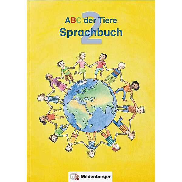 ABC der Tiere 2 · Sprachbuch · Ausgabe Bayern, Klaus Kuhn, Kerstin Mrowka-Nienstedt