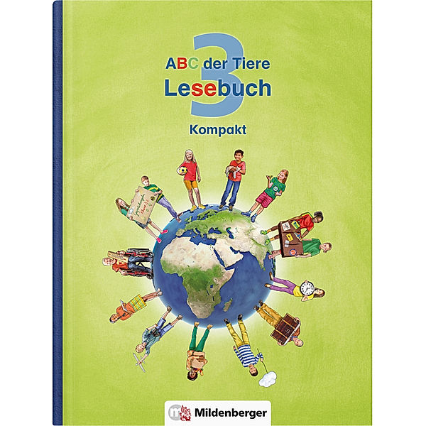 ABC der Tiere 3 - 3. Schuljahr, Lesebuch Kompakt, Klaus Kuhn