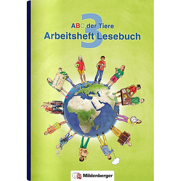 ABC der Tiere 3 - Arbeitsheft Lesebuch, Klaus Kuhn, Stefanie Drecktrah, Kerstin Mrowka-Nienstedt