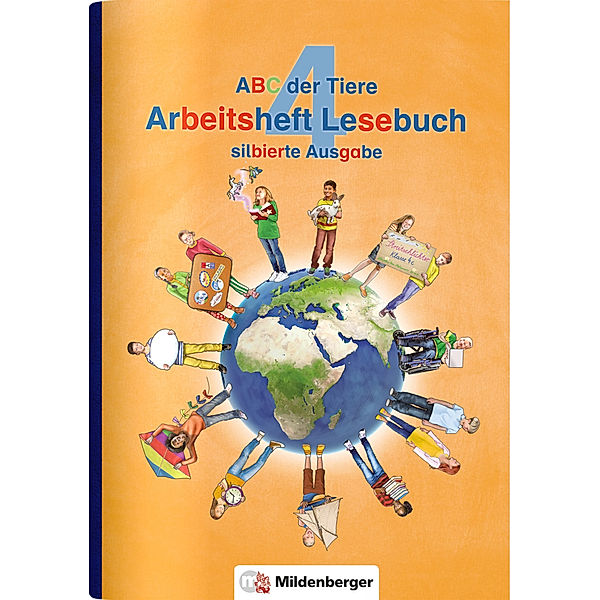ABC der Tiere 4 - Arbeitsheft Lesebuch, silbierte Ausgabe, Klaus Kuhn, Stefanie Drecktrah, Bettina Erdmann