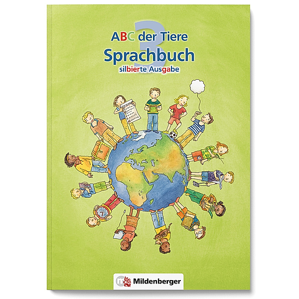ABC der Tiere - Neubearbeitung / ABC der Tiere 3 - 3. Schuljahr, Sprachbuch (Silbierte Ausgabe)