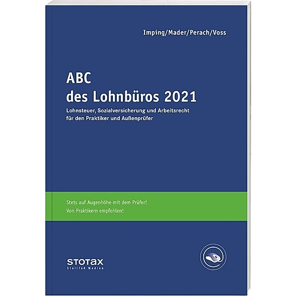 ABC des Lohnbüros 2021, m.  Buch, m.  Online-Zugang, ABC des Lohnbüros 2021