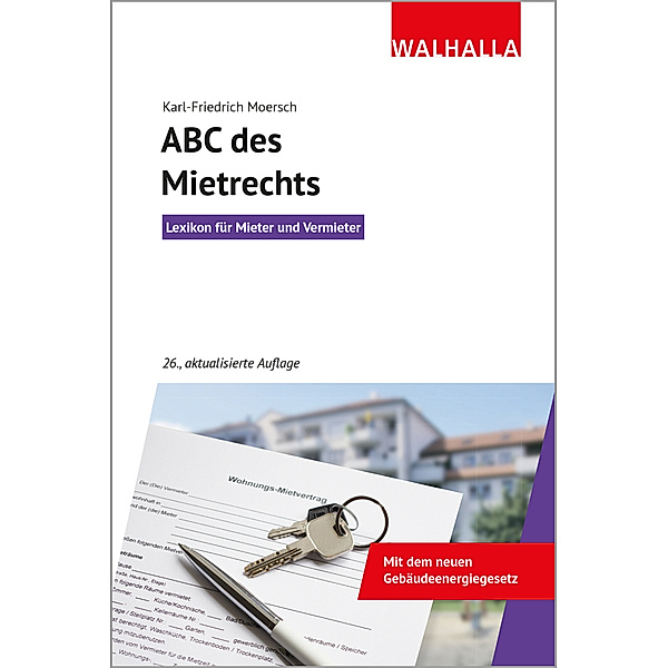 ABC des Mietrechts, Karl-Friedrich Moersch