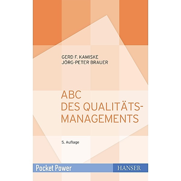 ABC des Qualitätsmanagements / Pocket Power, Gerd F. Kamiske, Jörg-Peter Brauer
