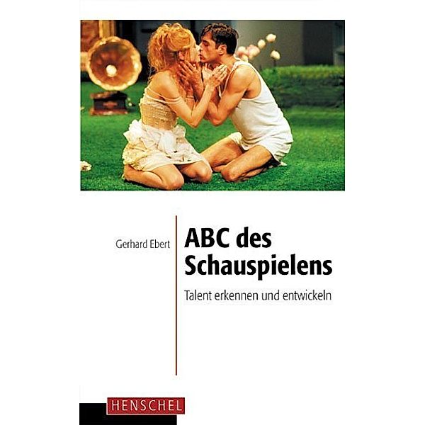 ABC des Schauspielens, Gerhard Ebert