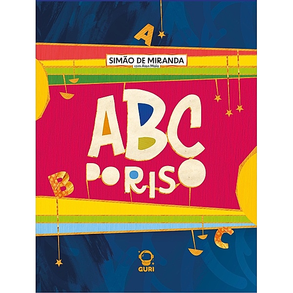 Abc do Riso |  Edição acessível com descrição de imagens, Simão de Miranda
