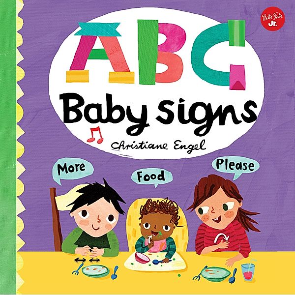 ABC for Me: ABC Baby Signs / ABC for Me, Christiane Engel