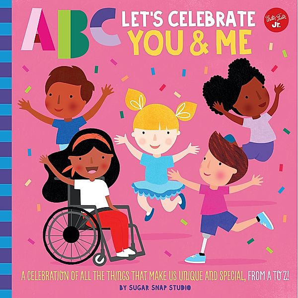 ABC for Me: ABC Let's Celebrate You & Me / ABC for Me, Sugar Snap Studio