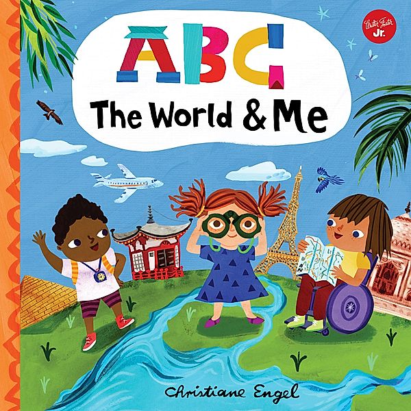ABC for Me: ABC The World & Me / ABC for Me, Christiane Engel