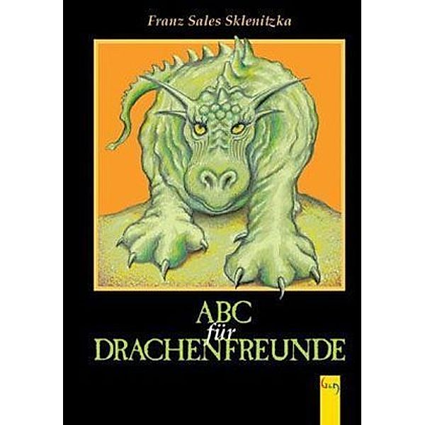 ABC für Drachenfreunde, Franz S. Sklenitzka