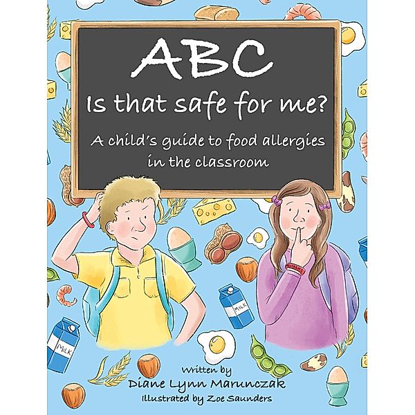 Abc Is That Safe for Me?, Diane Lynn Marunczak