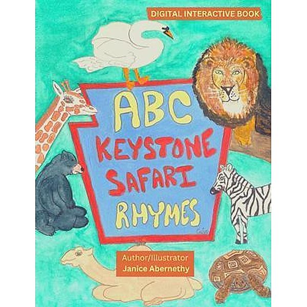 ABC Keystone Safari Rhymes / ABC Animal Rhymes, Janice Abernethy