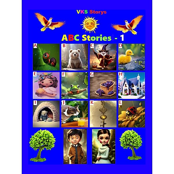 ABC Kids Stories -Part 1 (ABC stories, #1) / ABC stories, Keerthana Swarnakumar