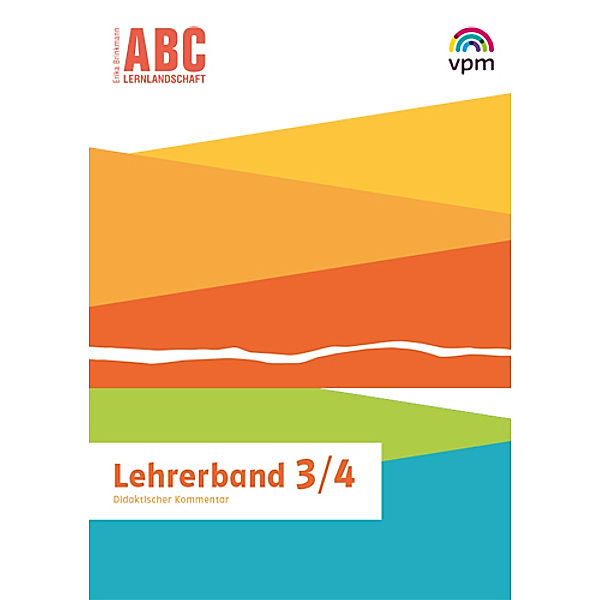 ABC-Lernlandschaft. Ausgabe ab 2019 / ABC-Lernlandschaft 3/4