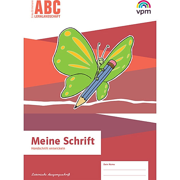 ABC-Lernlandschaft. Ausgabe ab 2019 / Meine Schrift Lateinische Ausgangsschrift ab Klasse 2